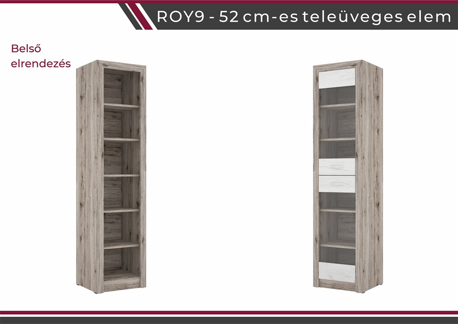 Royal nappali bútorcsalád 9 -es 52 cm teleüveges elem
