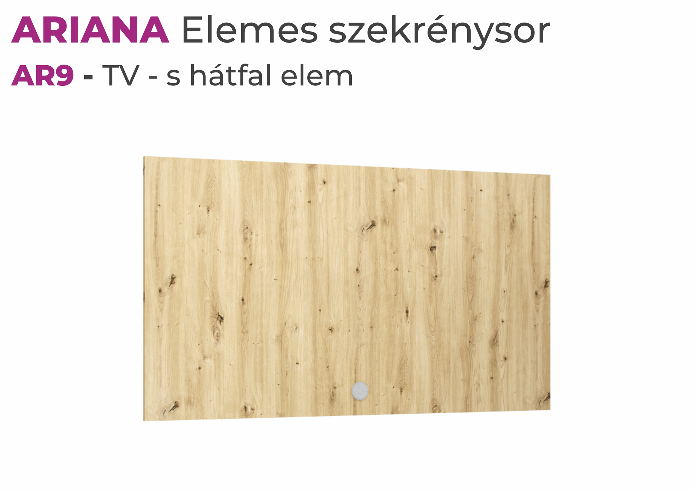 Ariana nappali szekrénysor AR9-es 90 cm TV-s hátfal elem